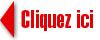 Cliquez ici
